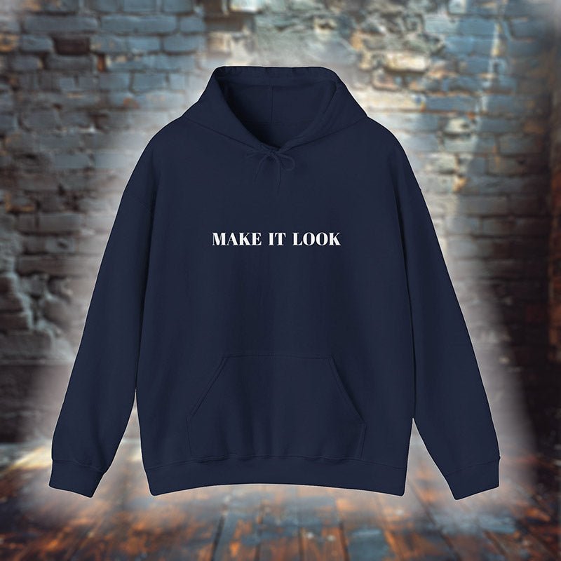 Make it Look ORIGINAL ´MAKE IT LOOK´ - Hoodie - Make it look ORIGINAL - Make it Look ORIGINAL ´MAKE IT LOOK´